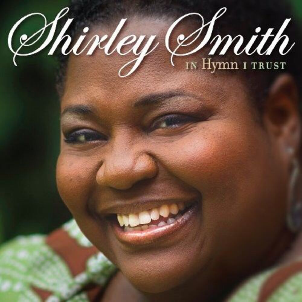 Shirley Smith - In Hymn I Trust  CD